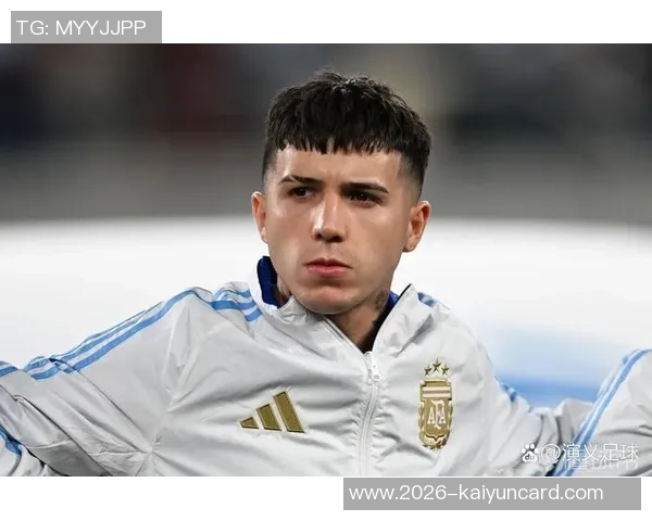 奥莱报：斯卡洛尼寻求新恩佐三名国家队新人成考察重点